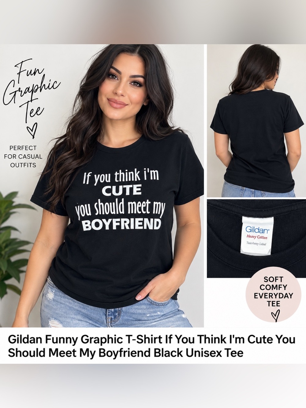 Gildan Funny Graphic T-Shirt If You Think I'm Cute You Should Meet My Boyfriend